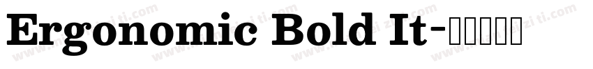 Ergonomic Bold It字体转换